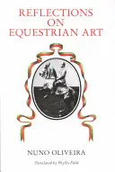 Reflexiones sobre el arte ecuestre - Reflections on Equestrian Art