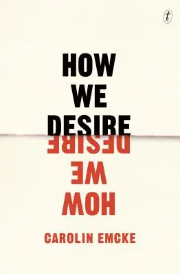 Cómo deseamos - How We Desire