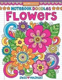 Cuaderno Doodles Flores: Coloring & Activity Book - Notebook Doodles Flowers: Coloring & Activity Book