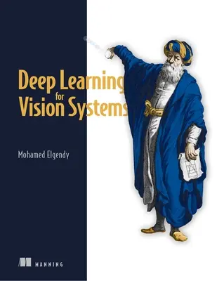 Aprendizaje profundo para sistemas de visión - Deep Learning for Vision Systems