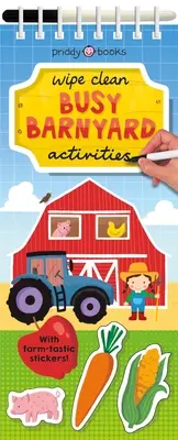 Wipe Clean Actividades: Busy Barnyard: Con Pegatinas de la Granja - Wipe Clean Activities: Busy Barnyard: With Farm-Tastic Stickers!