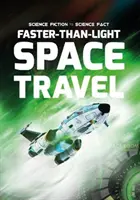 Viajes espaciales más rápidos que la luz - Faster-Than-Light Space Travel