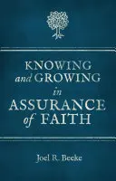 Conocer y crecer en la seguridad de la fe - Knowing and Growing in Assurance of Faith