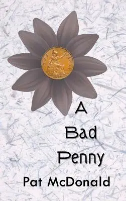 Un penique malo - A Bad Penny