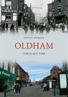 Oldham a través del tiempo - Oldham Through Time