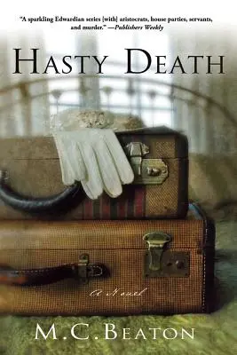 Muerte precipitada: Un misterio eduardiano - Hasty Death: An Edwardian Murder Mystery