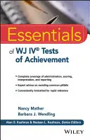 Essentials of Wj IV Pruebas de Aprovechamiento - Essentials of Wj IV Tests of Achievement