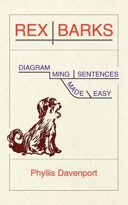 Rex Barks: Diagramar oraciones es fácil - Rex Barks: Diagramming Sentences Made Easy