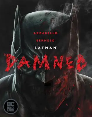 Batman: Maldito - Batman: Damned