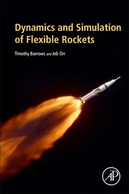 Dinámica y simulación de cohetes flexibles - Dynamics and Simulation of Flexible Rockets