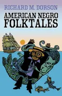 American Negro Folktales