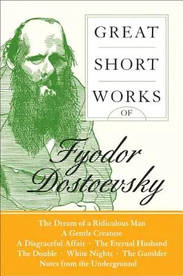 Grandes obras breves de Fiódor Dostoievski - Great Short Works of Fyodor Dostoevsky