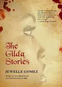 Las Historias de Gilda - The Gilda Stories