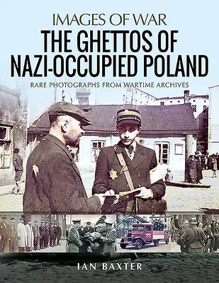 Los guetos de la Polonia ocupada por los nazis - The Ghettos of Nazi-Occupied Poland