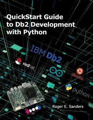 Guía de inicio rápido para el desarrollo de DB2 con Python - QuickStart Guide to DB2 Development with Python