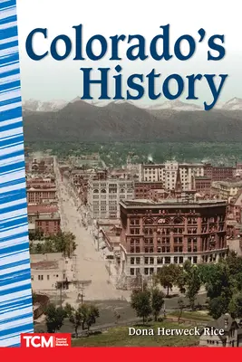 Historia de Colorado - Colorado's History