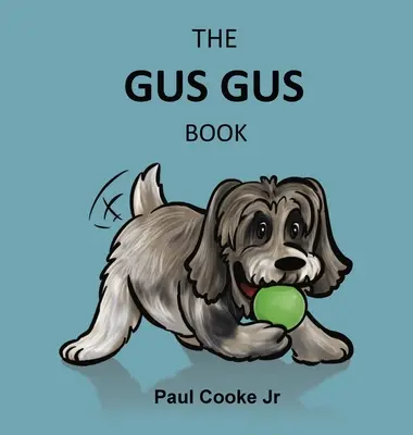 El libro de Gus Gus - The Gus Gus Book