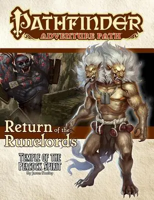 Pathfinder Adventure Path: El Templo del Espíritu del Pavo Real (El Retorno de los Runelords 4 de 6) - Pathfinder Adventure Path: Temple of the Peacock Spirit (Return of the Runelords 4 of 6)