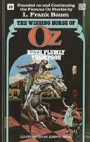 El caballo de los deseos de Oz (Wonderful Oz Bookz, No 29) - The Wishing Horse of Oz (Wonderful Oz Bookz, No 29)