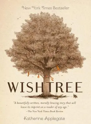 Wishtree (Edición Especial): Edición para adultos - Wishtree (Special Edition): Adult Edition