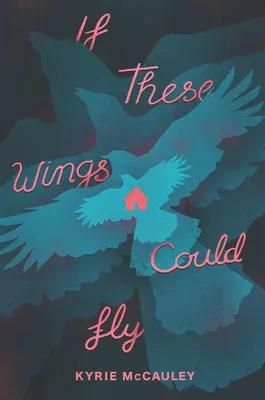 Si estas alas pudieran volar - If These Wings Could Fly