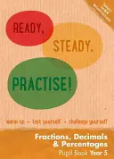 Preparados, listos, ¡a practicar! - Year 5 Fractions, Decimals and Percentages Libro del alumno - Ready, Steady, Practise! - Year 5 Fractions, Decimals and Percentages Pupil Book