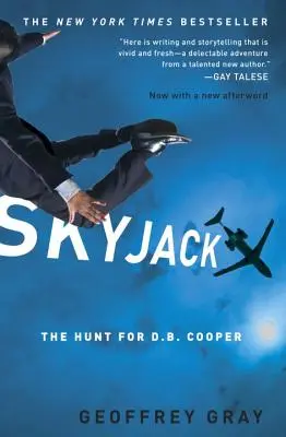 Skyjack: La caza de D.B. Cooper - Skyjack: The Hunt for D.B. Cooper