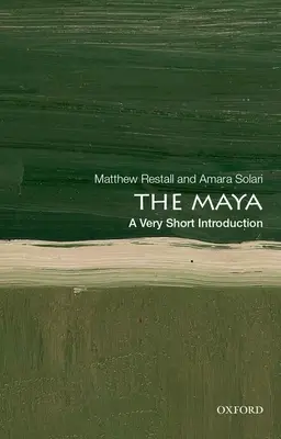 Los mayas: Una introducción muy breve - The Maya: A Very Short Introduction