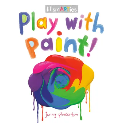 Juega con la pintura - Play with Paint!