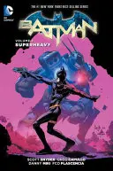 Batman Vol. 8: Superheavy (los Nuevos 52) - Batman Vol. 8: Superheavy (the New 52)