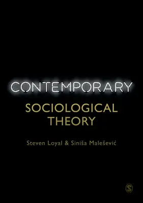 Teoría sociológica contemporánea - Contemporary Sociological Theory