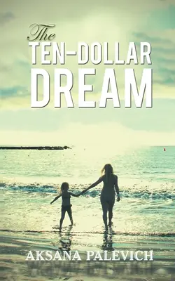 Sueño de diez dólares - Ten-Dollar Dream