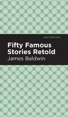 Cincuenta cuentos famosos contados de nuevo - Fifty Famous Stories Retold