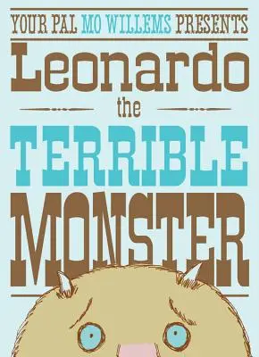 Leonardo, el monstruo terrible - Leonardo, the Terrible Monster