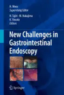 Nuevos retos en endoscopia gastrointestinal - New Challenges in Gastrointestinal Endoscopy