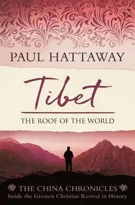 Tíbet: el techo del mundo - Tibet: The Roof of the World