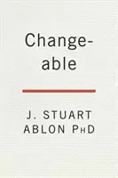 Cambiable: Cómo la resolución colaborativa de problemas cambia la vida en casa, en la escuela y en el trabajo. - Changeable: How Collaborative Problem Solving Changes Lives at Home, at School, and at Work