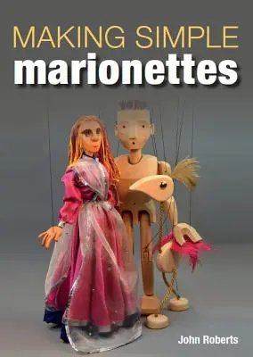 Marionetas sencillas - Making Simple Marionettes