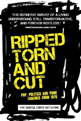 Ripped, Torn and Cut: Fanzines pop, políticos y punk de 1976 - Ripped, Torn and Cut: Pop, Politics and Punk Fanzines from 1976