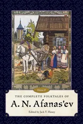 Cuentos populares completos de A. N. Afanas'ev, volumen II - The Complete Folktales of A. N. Afanas'ev, Volume II