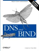 DNS y Bind: Ayuda para Administradores de Sistemas - DNS and Bind: Help for System Administrators