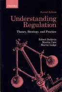 Entender la regulación: Teoría, estrategia y práctica - Understanding Regulation: Theory, Strategy, and Practice