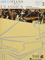 Adult Piano Adventures Classics Book 2: Temas sinfónicos, joyas de ópera y favoritos clásicos - Adult Piano Adventures Classics Book 2: Symphony Themes, Opera Gems and Classical Favorites