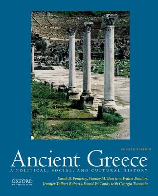 La antigua Grecia: Historia política, social y cultural - Ancient Greece: A Political, Social, and Cultural History