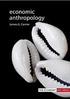 Antropología económica - Economic Anthropology