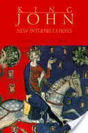 El Rey Juan: Nuevas interpretaciones - King John: New Interpretations