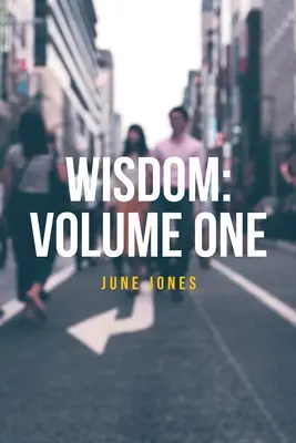 Sabiduría: Volumen I - Wisdom: Volume One