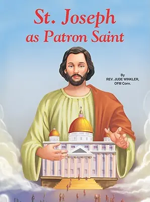 San José como Patrón - Saint Joseph as Patron Saint