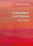 Guías realmente útiles: Colosenses y Filemón - Really Useful Guides: Colossians and Philemon