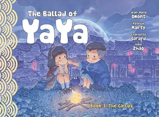 La Balada de Yaya Libro 3: El Circo - The Ballad of Yaya Book 3: The Circus